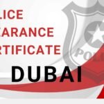 Dubai Police Clearance Certificate