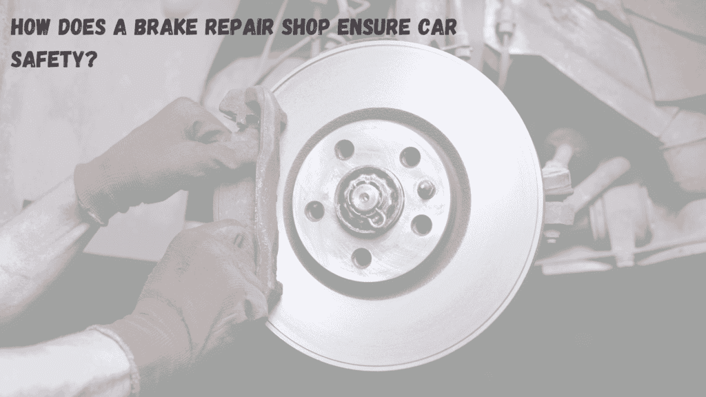 brake repair shop