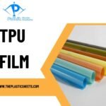 The Benefits of TPU Film: Durability, Flexibility, and Sustainability