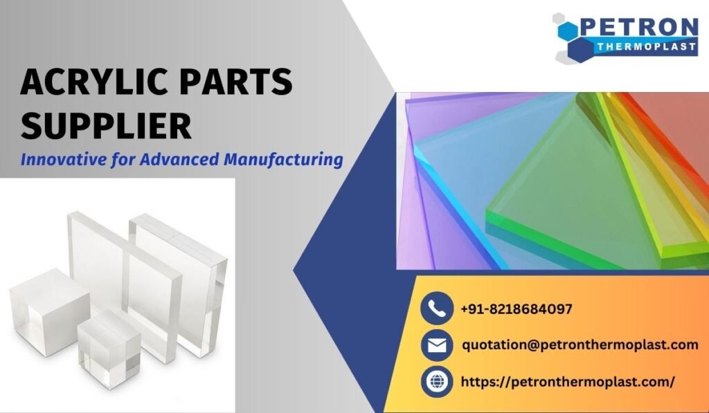 Acrylic Parts Supplier