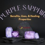 Purple Sapphire Benefits, Uses, & Healing Properties