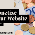 Effective Website Monetization Strategies for 2025