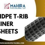 Why HDPE T-Rib Liner Sheets Are Essential for Industrial Applications