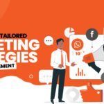 Tailored Marketing Strategies