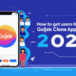 How to Get Users for Your New Gojek Clone App Script in 2025