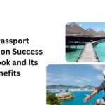 The Passport Application Success Handbook and Its Benefits