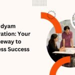 Udyam Registration Your Gateway to Business Success